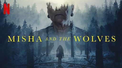 Misha và bầy sói